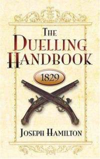 duelling-handbook-1829-joseph-hamilton-paperback-cover-art.jpg